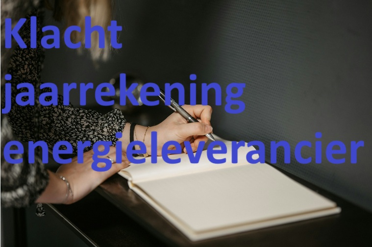 Klacht-jaarrekening-energieleverancier-plaatje